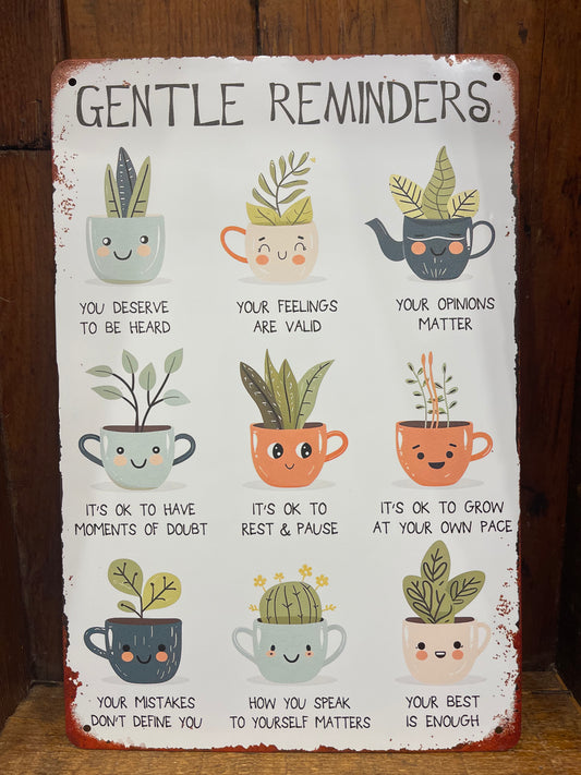 Gentle Reminders Mental Health Matters Metal Sign