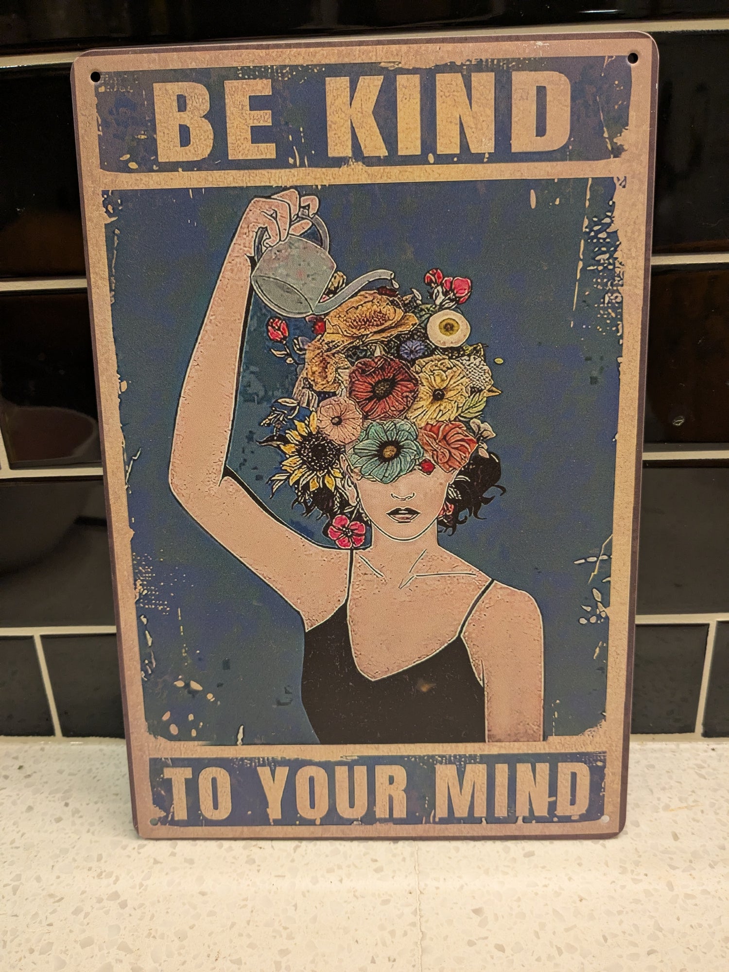 Be Kind to Your Mind Metal Sign